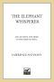 [Elephant Whisperer 01] • The Elephant Whisperer